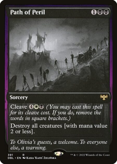 Path of Peril - Cleave {4}{W}{B} (You may cast this spell for its cleave cost. If you do