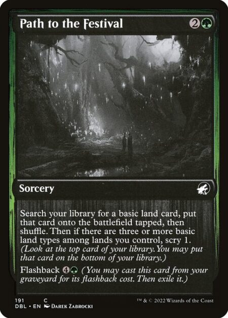 Path to the Festival - Search your library for a basic land card