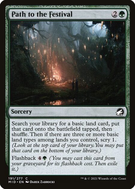 Path to the Festival - Search your library for a basic land card