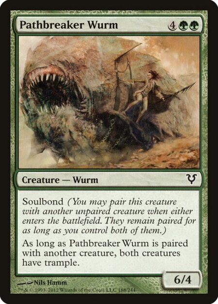 Pathbreaker Wurm - Soulbond (You may pair this creature with another unpaired creature when either enters the battlefield. They remain paired for as long as you control both of them.)