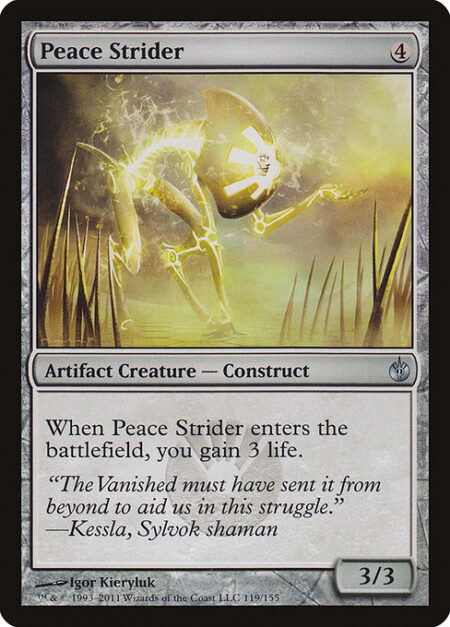 Peace Strider - When Peace Strider enters the battlefield