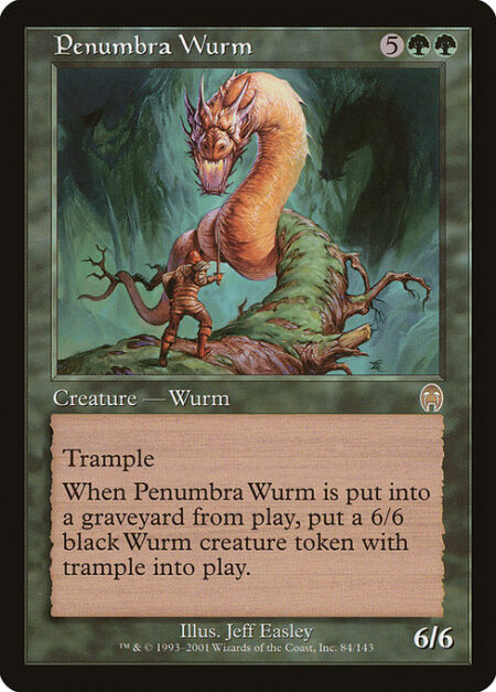 Penumbra Wurm - Trample