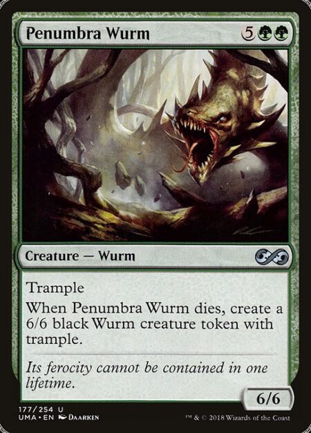 Penumbra Wurm - Trample