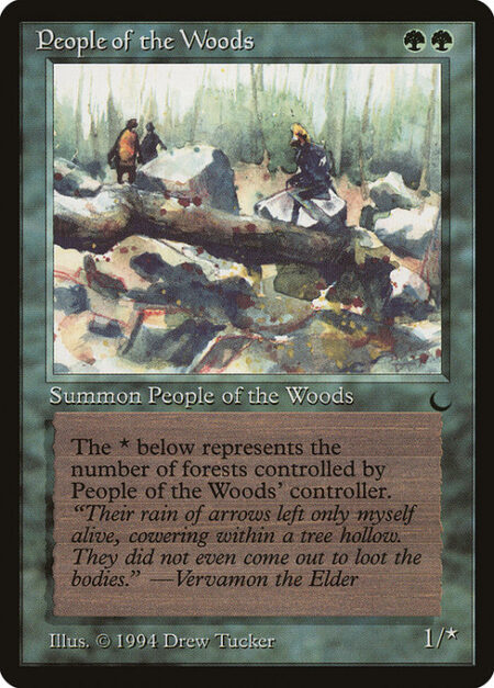 People of the Woods - People of the Woods's toughness is equal to the number of Forests you control.