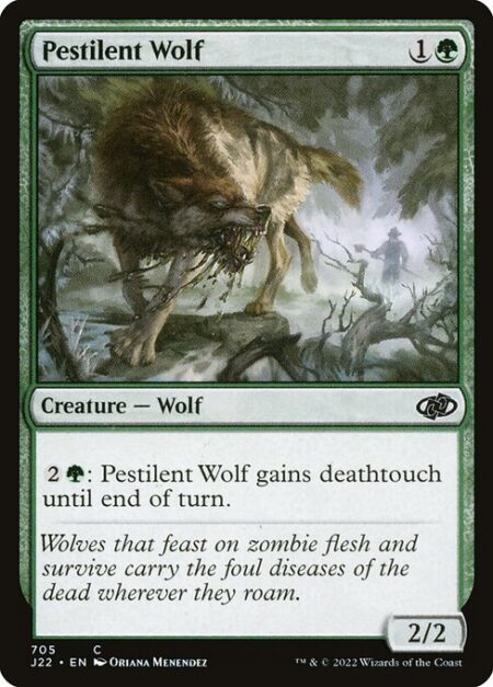 Pestilent Wolf - {2}{G}: Pestilent Wolf gains deathtouch until end of turn.