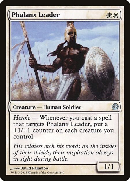 Phalanx Leader - Heroic — Whenever you cast a spell that targets Phalanx Leader