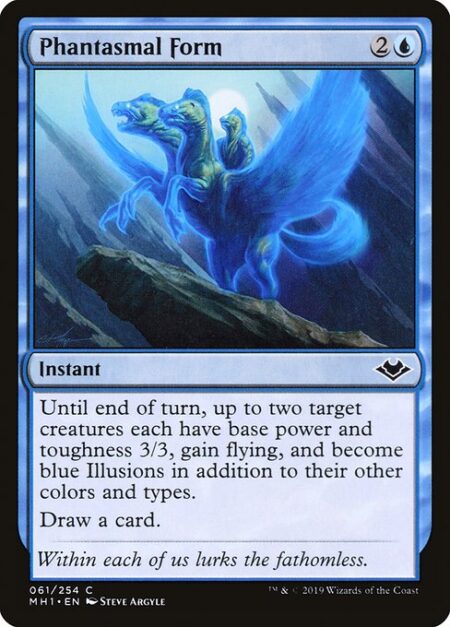 Phantasmal Form - Until end of turn