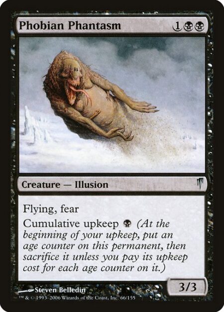 Phobian Phantasm - Flying; fear (This creature can't be blocked except by artifact creatures and/or black creatures.)