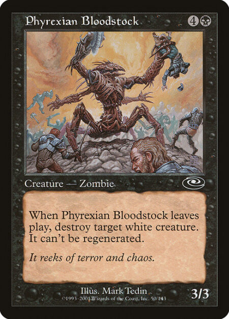 Phyrexian Bloodstock - When Phyrexian Bloodstock leaves the battlefield