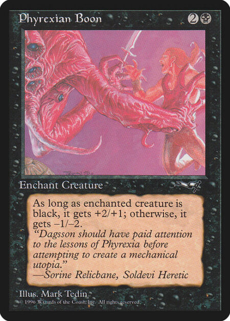 Phyrexian Boon - Enchant creature