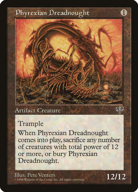 Phyrexian Dreadnought - Trample