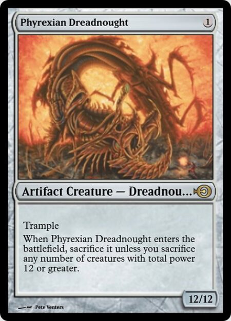 Phyrexian Dreadnought - Trample