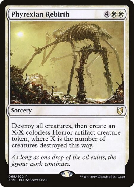 Phyrexian Rebirth - Destroy all creatures