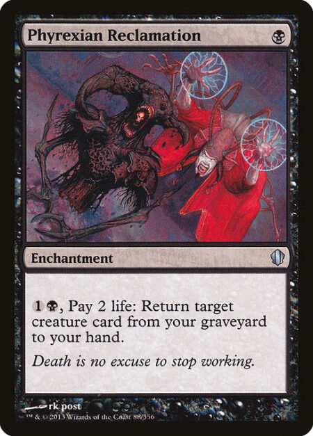 Phyrexian Reclamation - {1}{B}