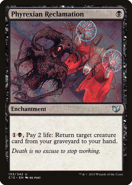 Phyrexian Reclamation - {1}{B}