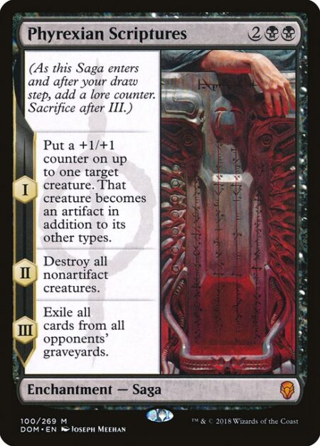 Phyrexian Scriptures - (As this Saga enters and after your draw step