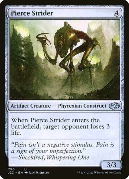 Pierce Strider - When Pierce Strider enters the battlefield