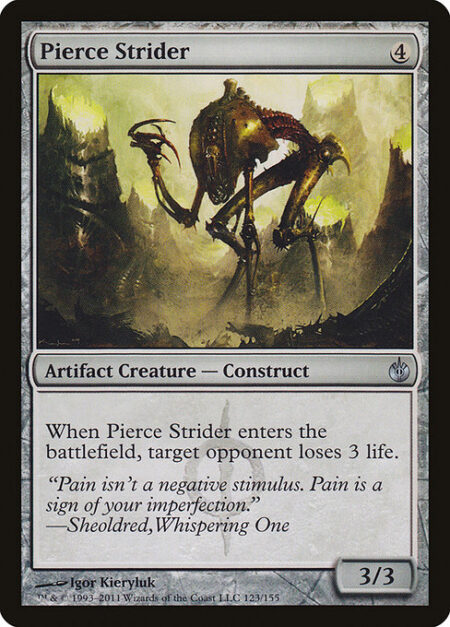 Pierce Strider - When Pierce Strider enters the battlefield