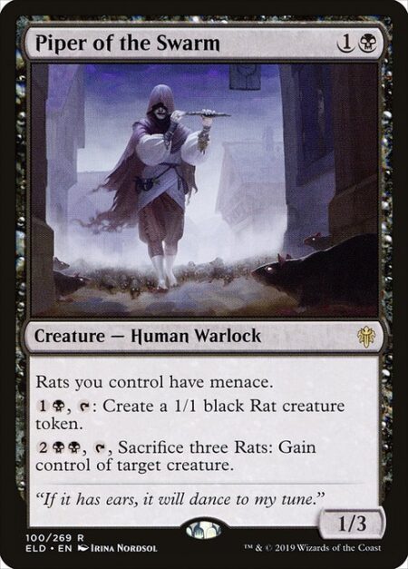 Piper of the Swarm - Rats you control have menace.