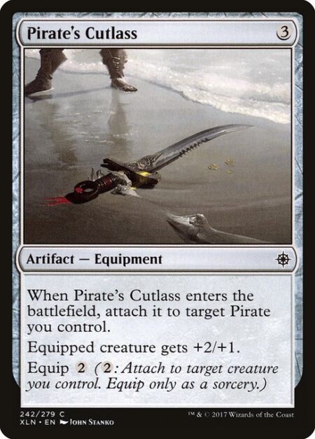 Pirate's Cutlass - When Pirate's Cutlass enters the battlefield