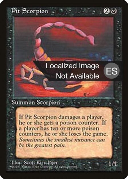 Pit Scorpion - Whenever Pit Scorpion deals damage to a player