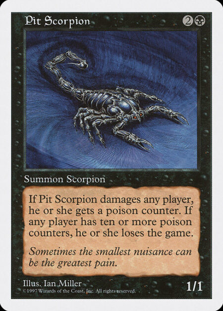 Pit Scorpion - Whenever Pit Scorpion deals damage to a player