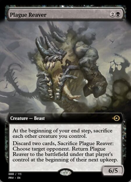 Plague Reaver - At the beginning of your end step