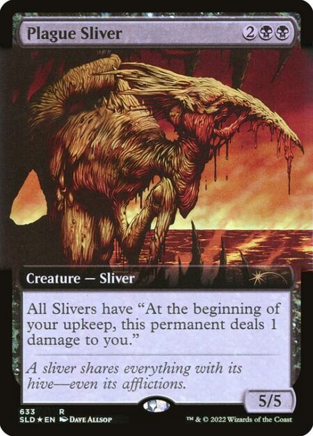 Plague Sliver - All Slivers have "At the beginning of your upkeep