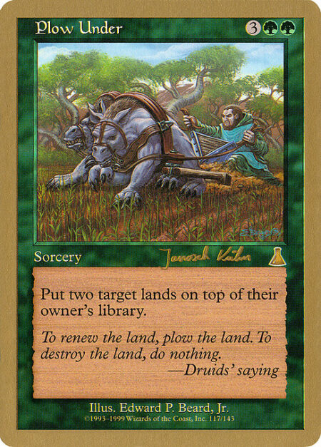 Plow Under - Put two target lands on top of their owners' libraries.