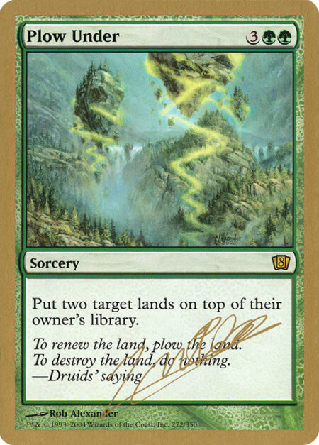 Plow Under - Put two target lands on top of their owners' libraries.