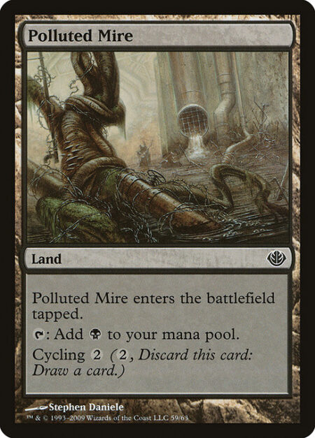 Polluted Mire - Polluted Mire enters tapped.