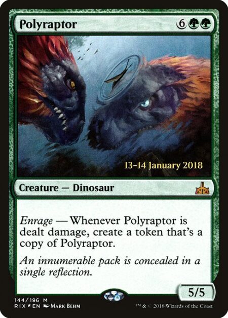 Polyraptor - Enrage — Whenever Polyraptor is dealt damage