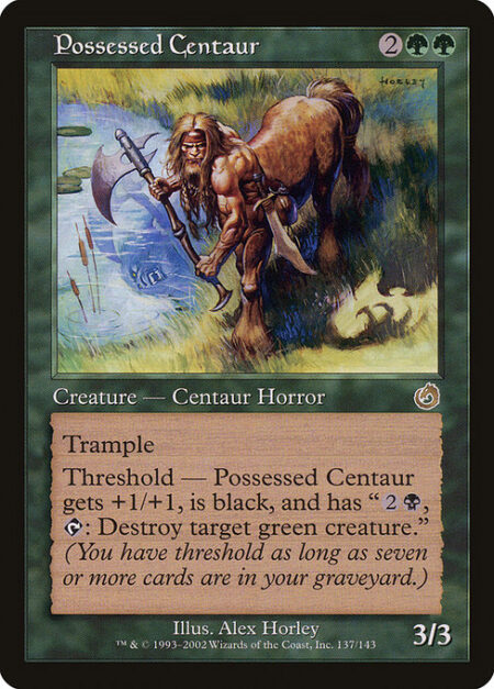 Possessed Centaur - Trample