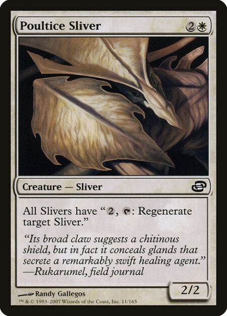 Poultice Sliver - All Slivers have "{2}