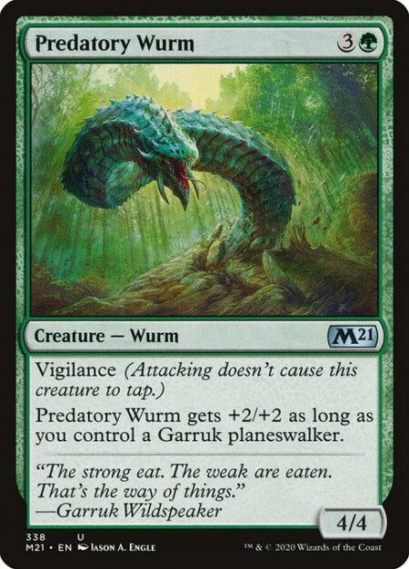 Predatory Wurm - Vigilance (Attacking doesn't cause this creature to tap.)