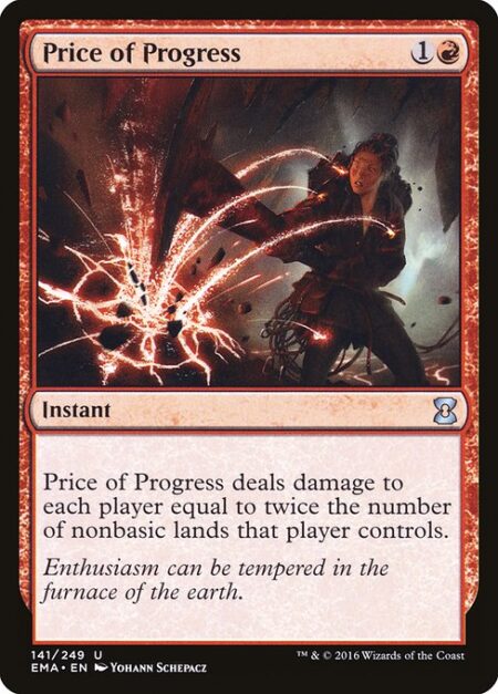 Price of Progress - Price of Progress deals damage to each player equal to twice the number of nonbasic lands that player controls.