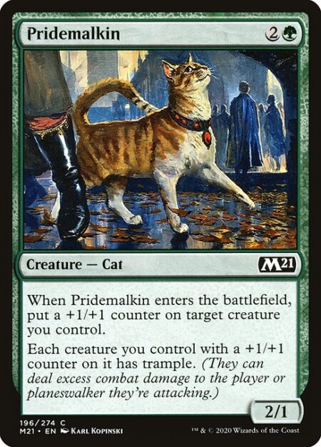 Pridemalkin - When Pridemalkin enters the battlefield