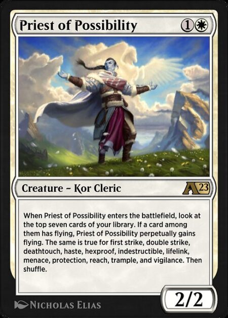 Priest of Possibility - When Priest of Possibility enters the battlefield