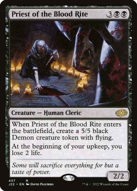 Priest of the Blood Rite - When Priest of the Blood Rite enters the battlefield