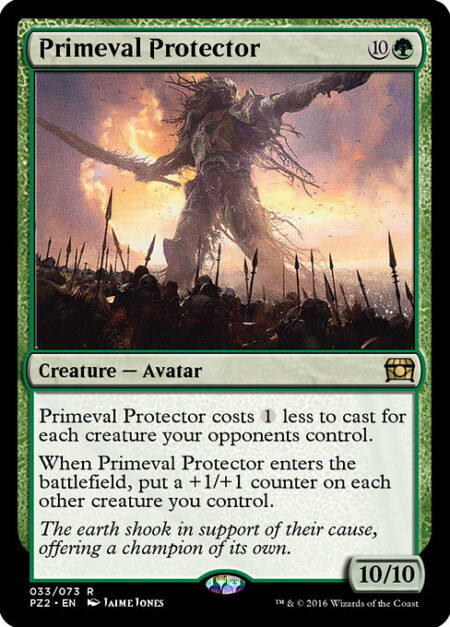 Primeval Protector - This spell costs {1} less to cast for each creature your opponents control.