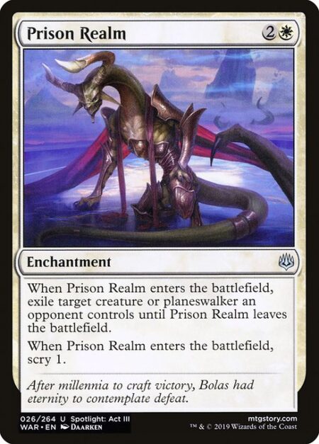 Prison Realm - When Prison Realm enters the battlefield