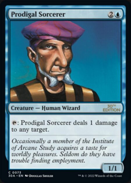 Prodigal Sorcerer - {T}: Prodigal Sorcerer deals 1 damage to any target.