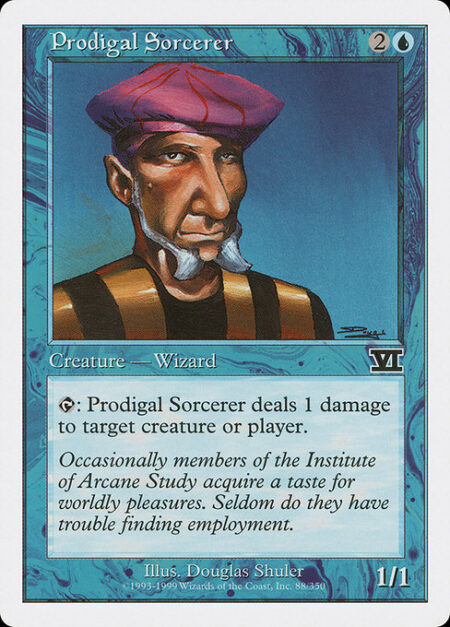 Prodigal Sorcerer - {T}: Prodigal Sorcerer deals 1 damage to any target.