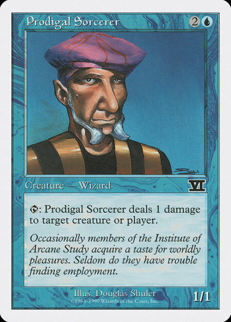 Prodigal Sorcerer - {T}: Prodigal Sorcerer deals 1 damage to any target.