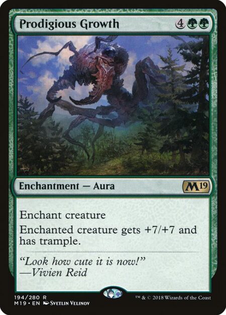 Prodigious Growth - Enchant creature