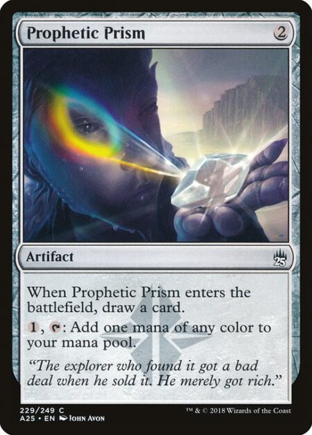 Prophetic Prism - When Prophetic Prism enters the battlefield