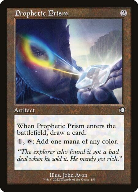 Prophetic Prism - When Prophetic Prism enters the battlefield