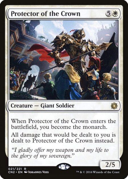 Protector of the Crown - When Protector of the Crown enters the battlefield