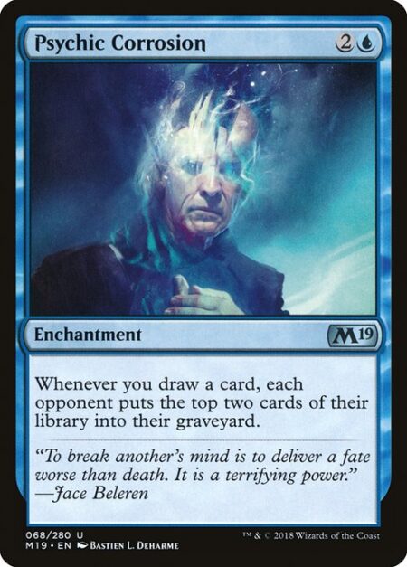 Psychic Corrosion - Whenever you draw a card