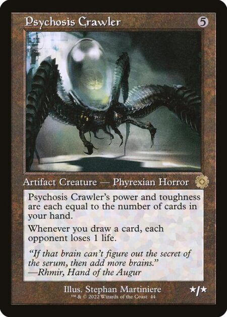 Psychosis Crawler - Psychosis Crawler's power and toughness are each equal to the number of cards in your hand.